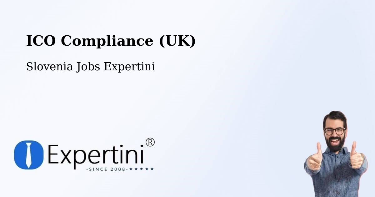 UK Data Protection & ICO Compliance – Limbuš - Slovenia Jobs Expertini